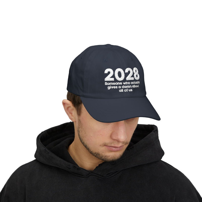 2028 Someone Who Actually Gives A Damn About All Of Us Hat