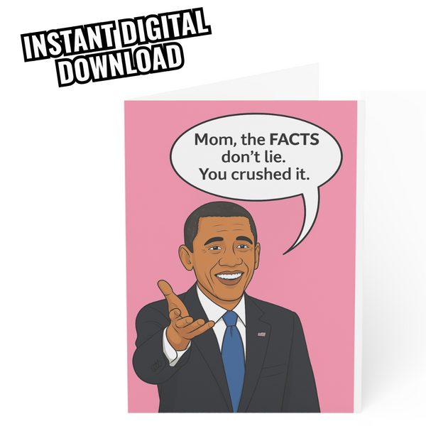 Obama Mother's Day Card (Digital Download)
