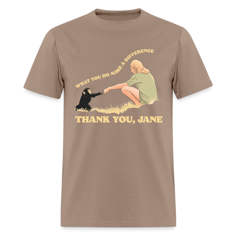 Thank You Jane Goodall What You Do Makes A Difference T Shirt - brown savana