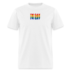 I'm Gay T Shirt - white