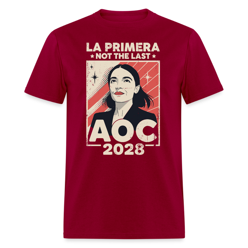 La Primera Not the Last AOC 2028 T Shirt - dark red