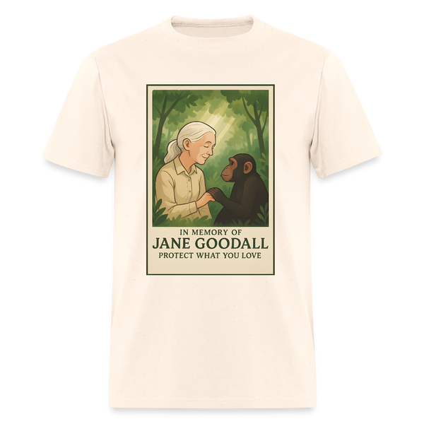 Jane Goodall Protect What You Love T Shirt - natural