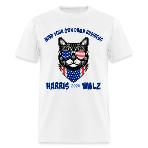 Mind Your Own Damn Business T Shirt - white