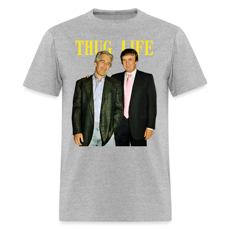 Thug Life Jeffrey Epstein and Donald Trump T Shirt - heather gray
