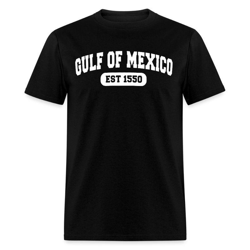 Gulf of Mexico Est. 1550 T Shirt - 7 - black