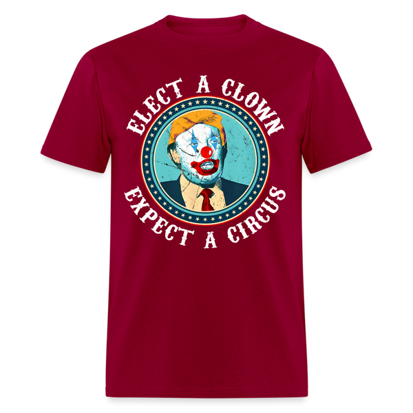 Elect A Clown T Shirt - dark red