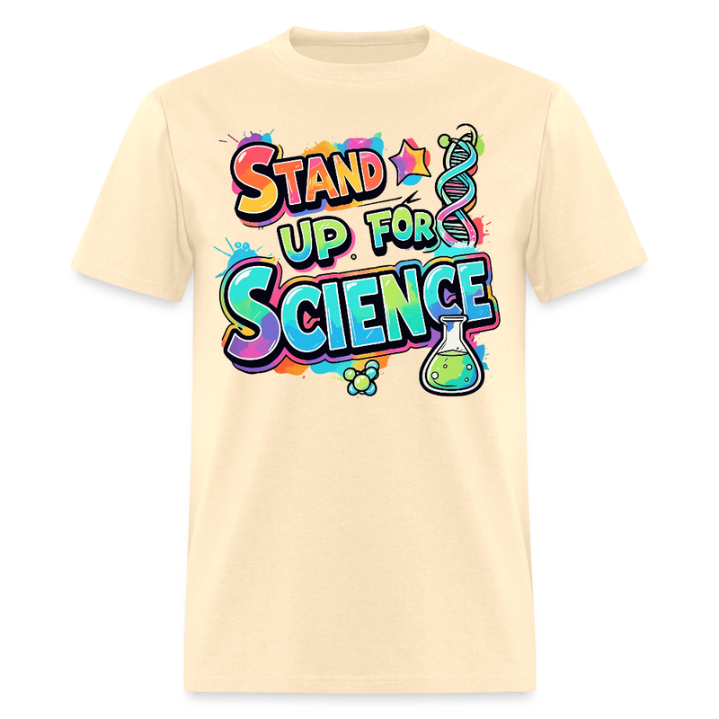 Stand Up For Science T Shirt - natural
