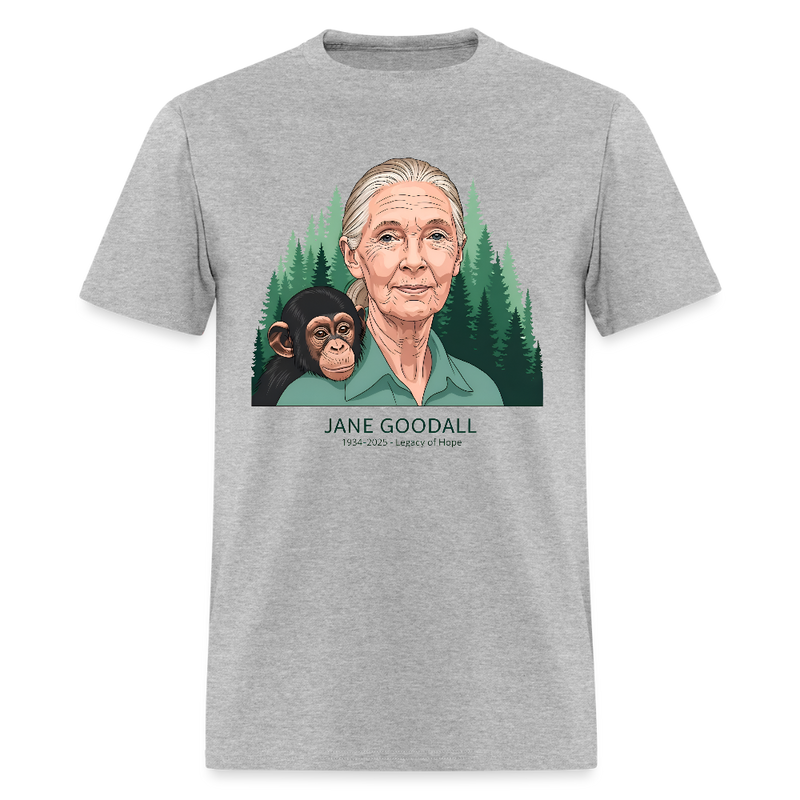 Jane Goodall 1934-2025 Legacy Of Hope T Shirt - 3 - heather gray