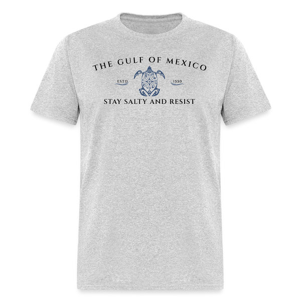 The Gulf Of Mexico Estd 1550 Stay Salty And Resist T Shirt - heather gray