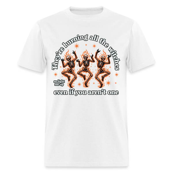 They're Burning All The Witches Skeleton T Shirt - white