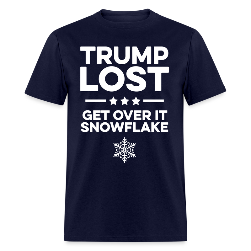 Trump Lost Get Over It T Shirt - navy