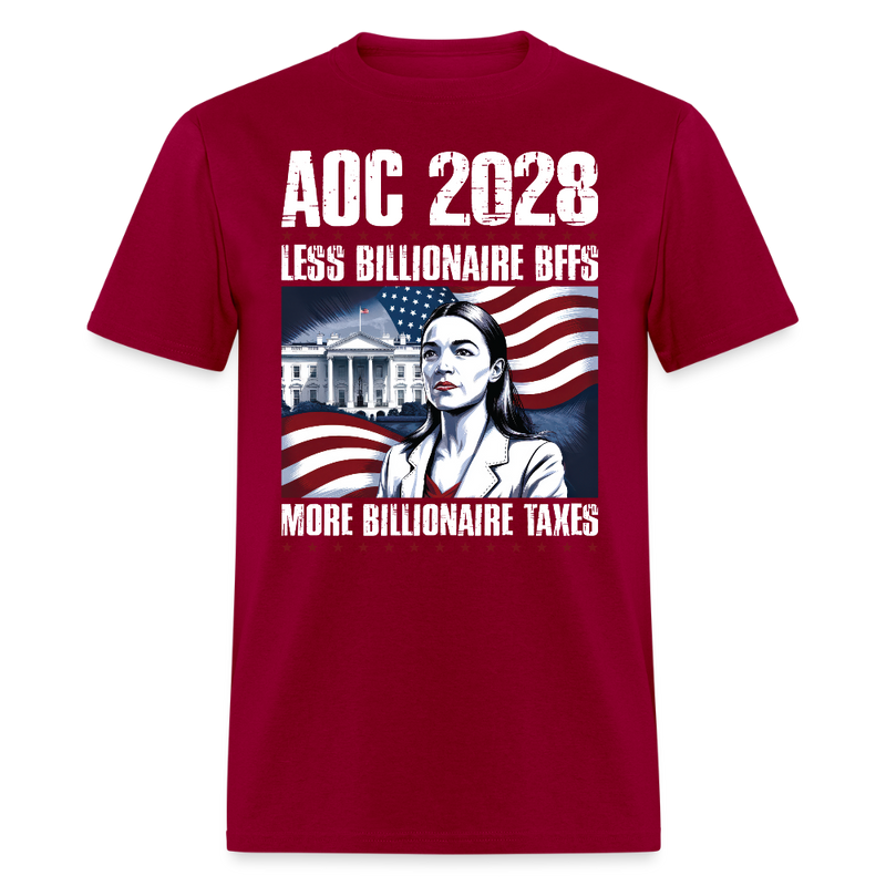 AOC 2028 Less Billionaire BFFs More Billionaire Taxes T Shirt - dark red