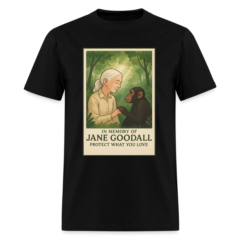 Jane Goodall Protect What You Love T Shirt - black