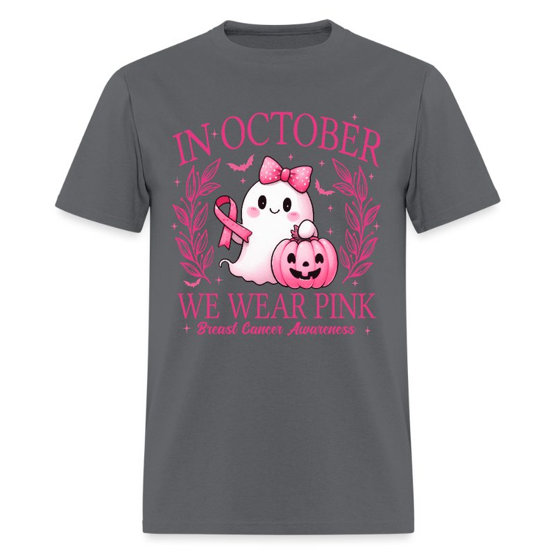 In October We Wear Pink Breast Cancer Awareness T Shirt - charcoal