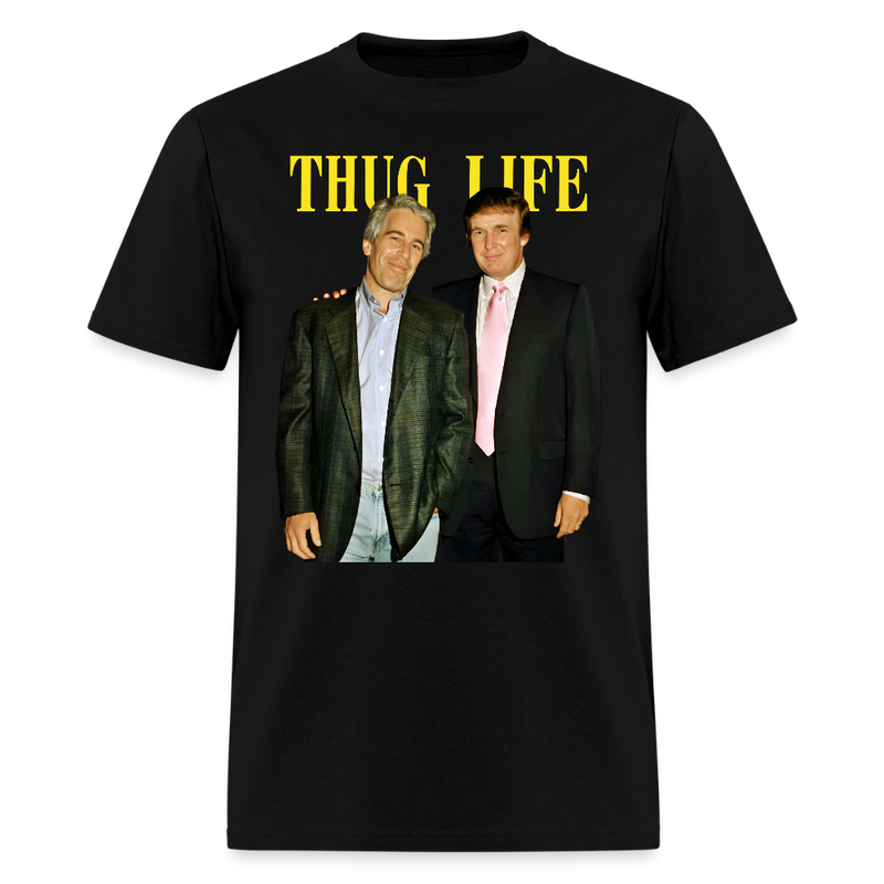 Thug Life Jeffrey Epstein and Donald Trump T Shirt - black