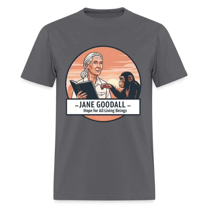 Jane Goodall Hope For All Living Beings T Shirt - 2 - charcoal