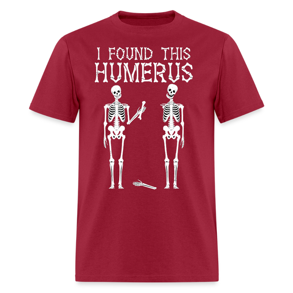 I Found the Humures Halloween T Shirt - dark red