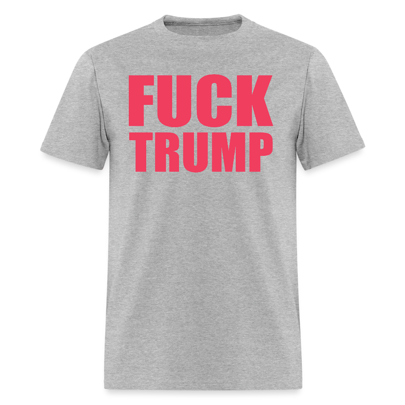 F*ck Trump T Shirt - 2 - heather gray