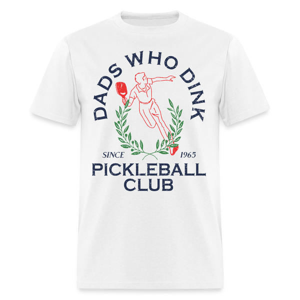 Dads Who Dink Pickleball Club Since 1965 T Shirt - white