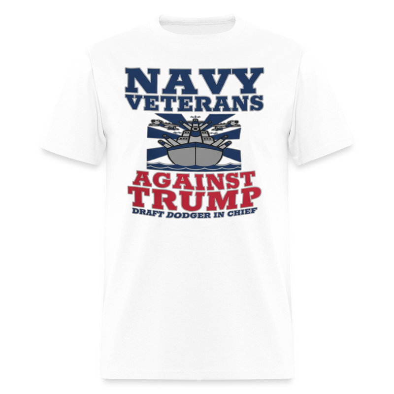 Navy Veterans Against Trump T Shirt - white