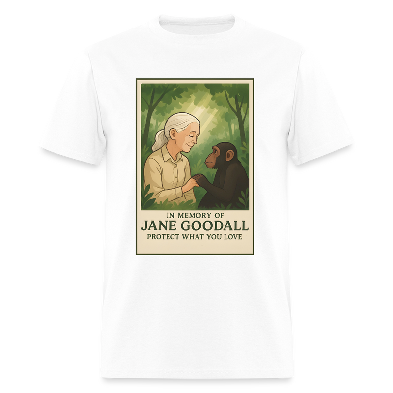 Jane Goodall Protect What You Love T Shirt - white