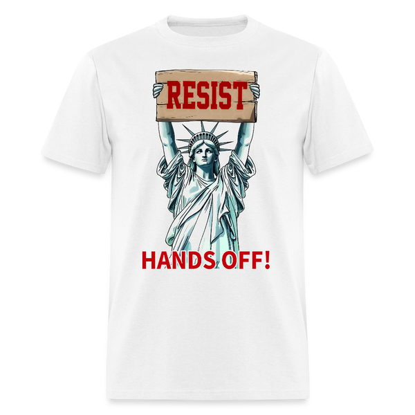 Resist The Statue of Liberty Hands Off T Shirt - white
