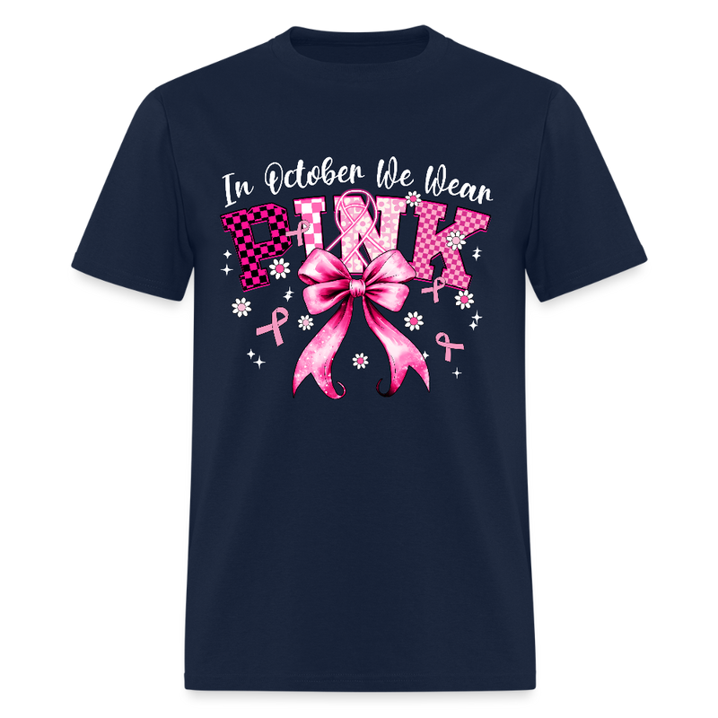 In October We Wear Pink Retro Breast Cancer Awareness Month T Shirt - navy
