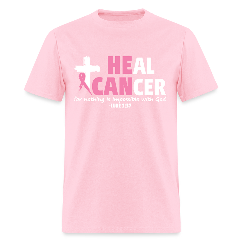 He Can Heal Cancer Breast Cancer Awareness Month T Shirt - pink