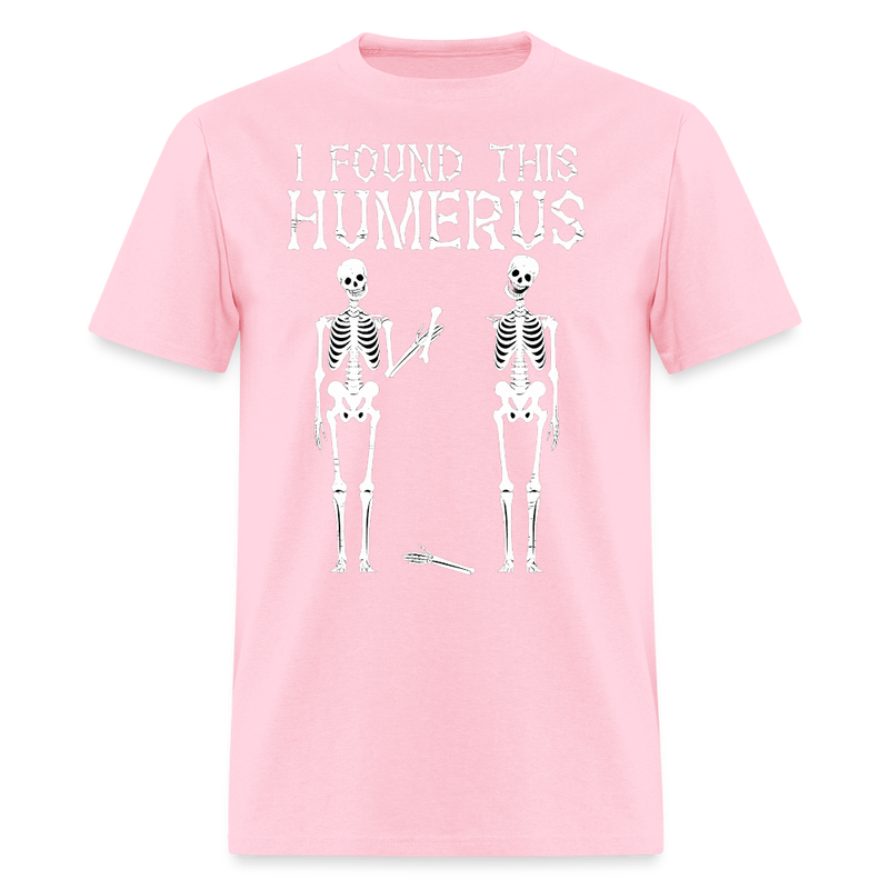 I Found the Humures Halloween T Shirt - pink