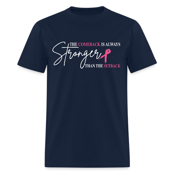 The Comeback Is Always Stronger Breast Cancer Awareness Month T Shirt - navy
