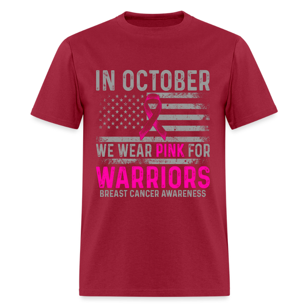 In October We Wear Pink For Warriors Breast Cancer Awareness Month T Shirt - dark red