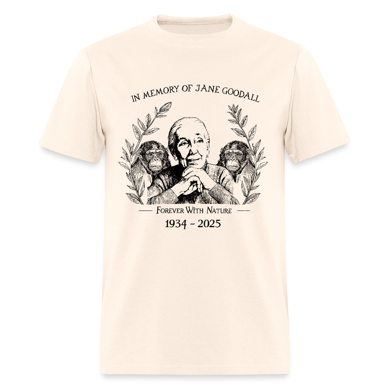 In Memory Of Jane Goodall Forever With Nature T Shirt - natural