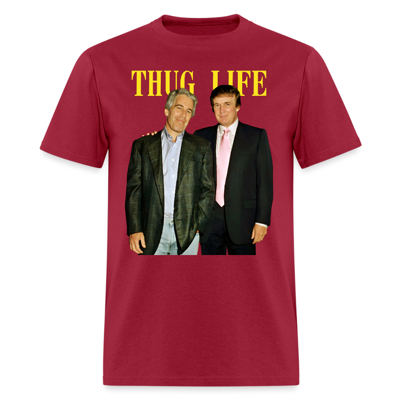 Thug Life Jeffrey Epstein and Donald Trump T Shirt - dark red
