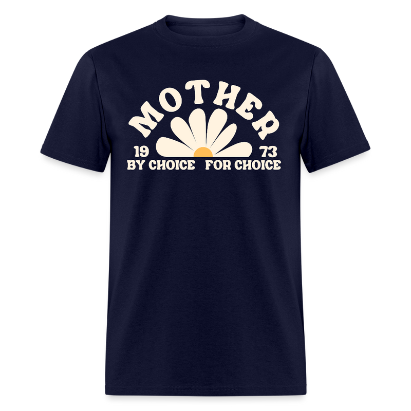Mother By Choice For Choice T Shirt - navy