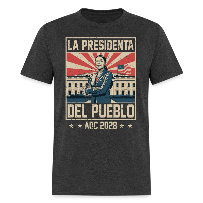 La Presidenta del Pueblo AOC 2028 T Shirt - heather black