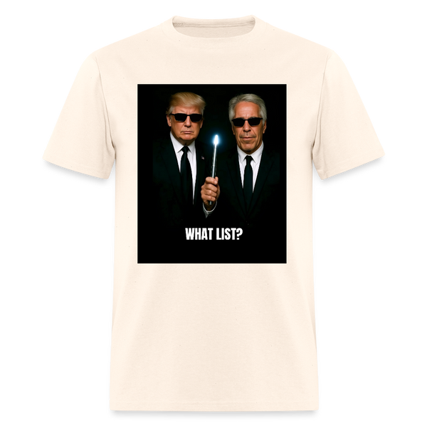 Donald Trump and Jeffrey Epstein What List T Shirt - natural