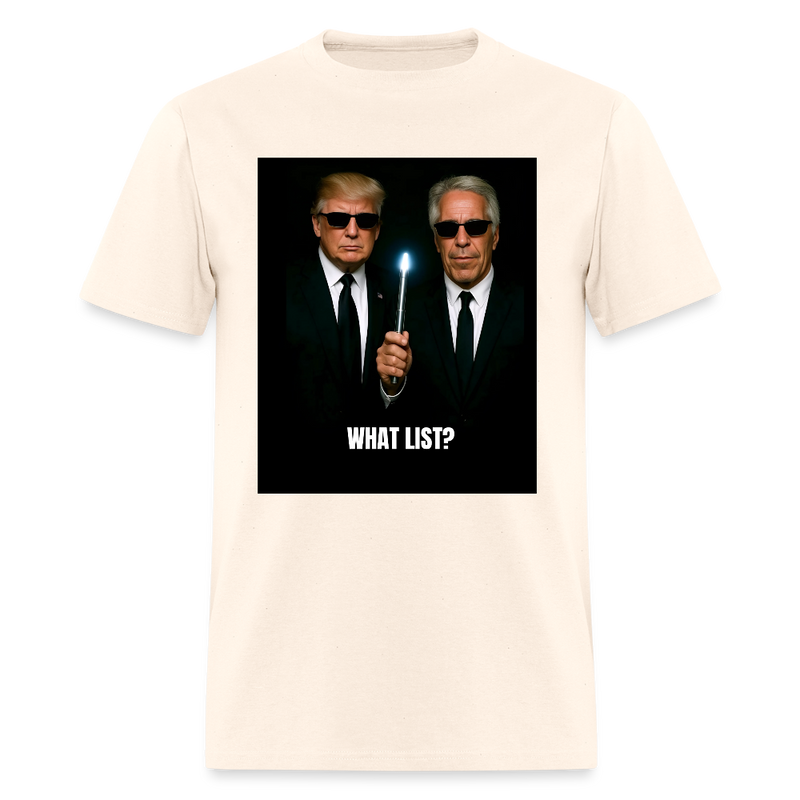 Donald Trump and Jeffrey Epstein What List T Shirt - natural