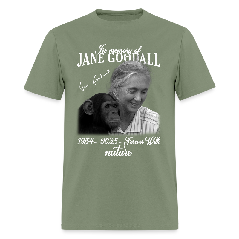 In Memory Of Jane Goodall 1932-2025 Forever With Nature T Shirt - military green