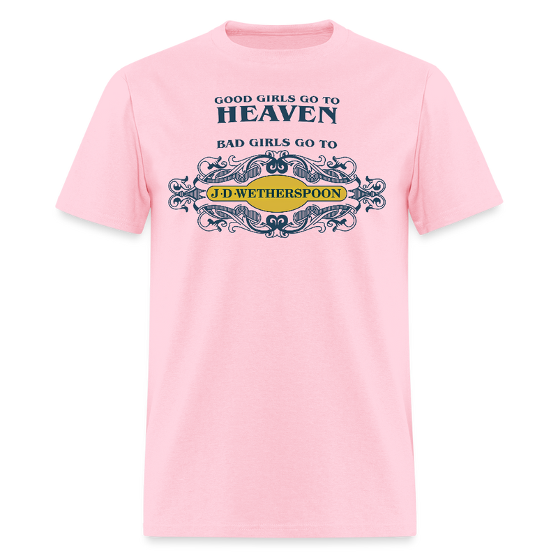 Good Girls Go To Heaven T Shirt - pink