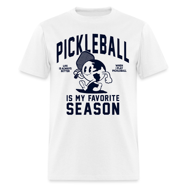 Pickleball Is My Favorite Season T Shirt - white