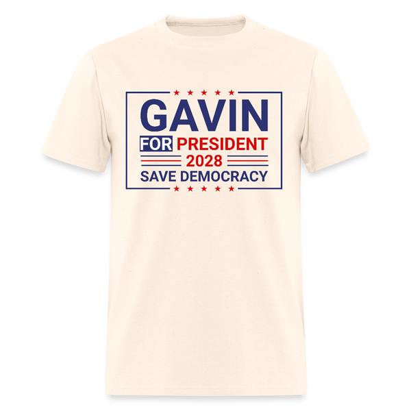 Gavin Newsom For President 2028 T Shirt - natural