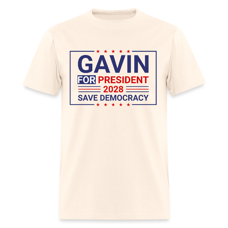 Gavin Newsom For President 2028 T Shirt - natural