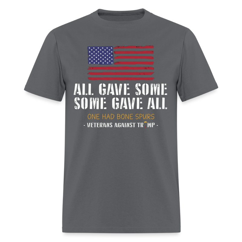 All Gave Some Veterans Against Trump T Shirt - 3 - charcoal