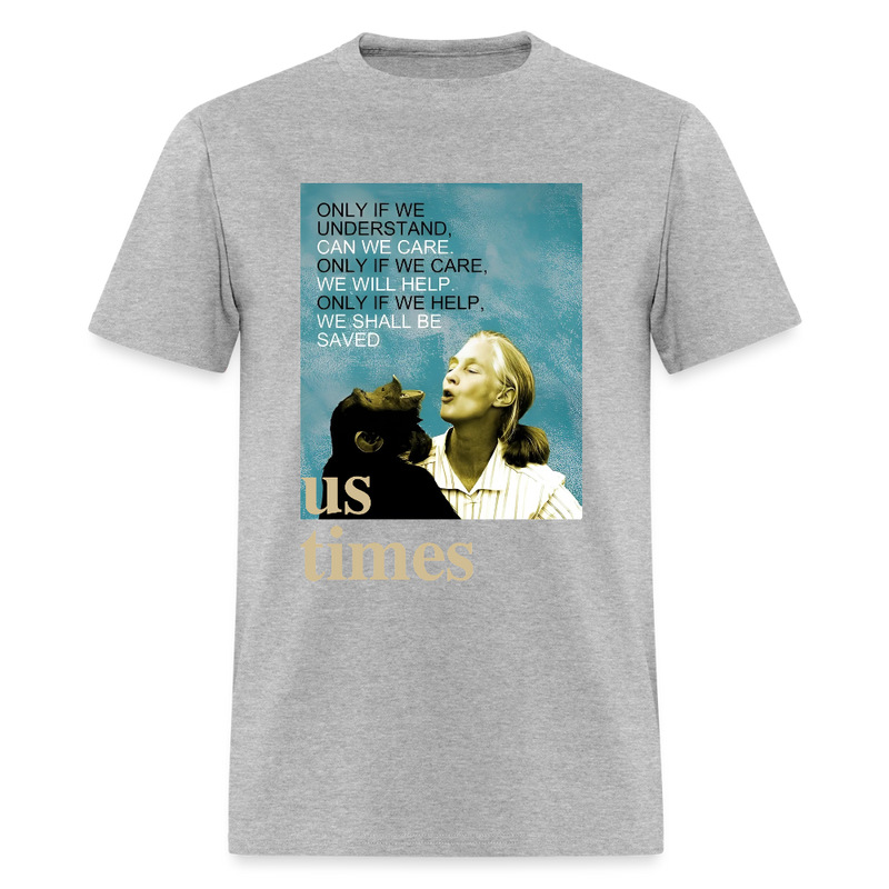 Jane Goodall Only If We Understand US Times T Shirt - heather gray