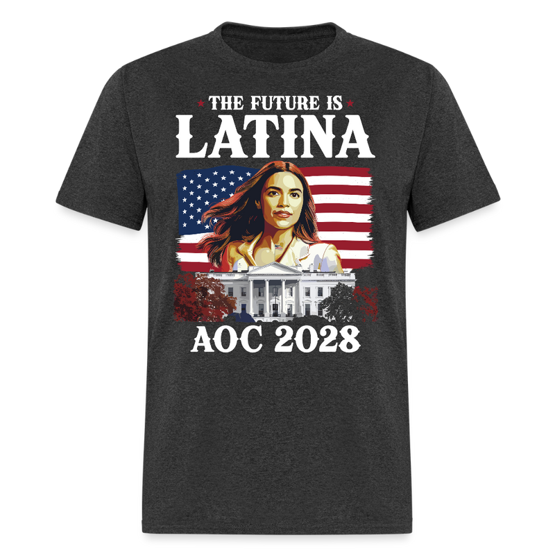 The Future Is Latina AOC 2028 T Shirt - heather black