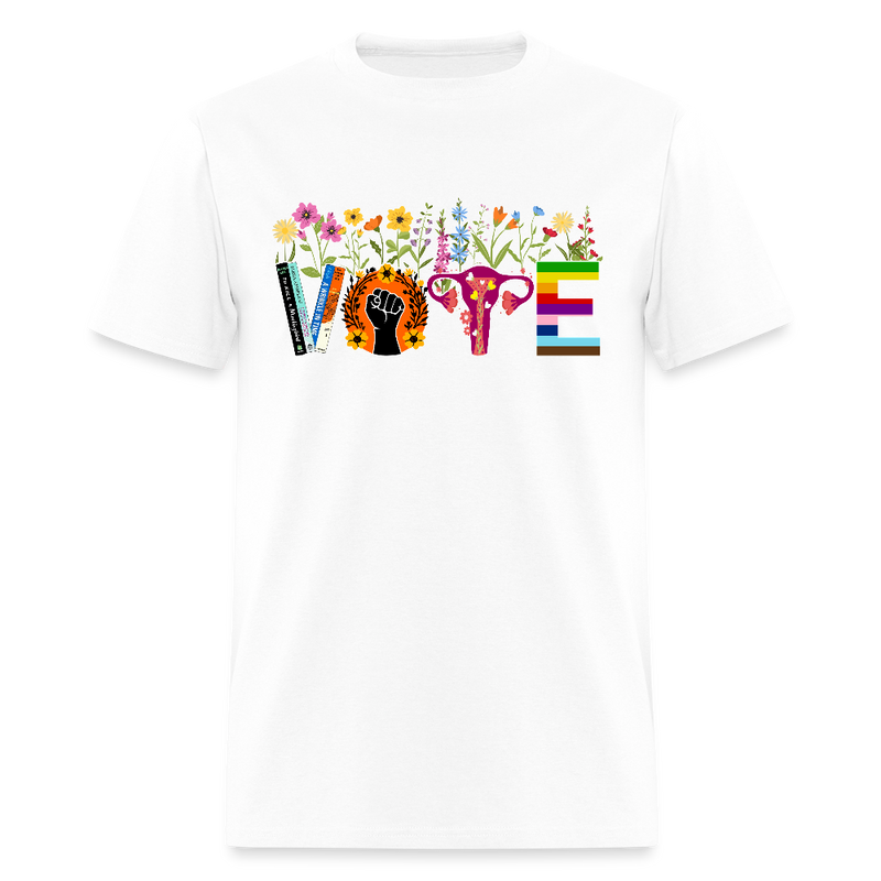 Vote As If – Pro Choice, Equality, Voter T Shirt - white