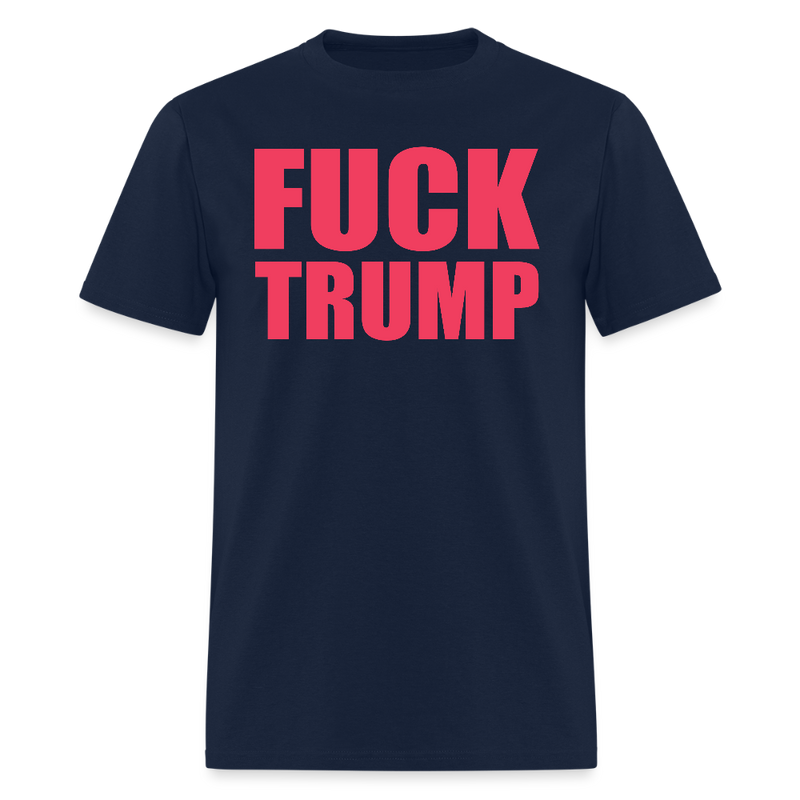 F*ck Trump T Shirt - 2 - navy