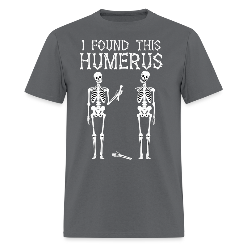 I Found the Humures Halloween T Shirt - charcoal