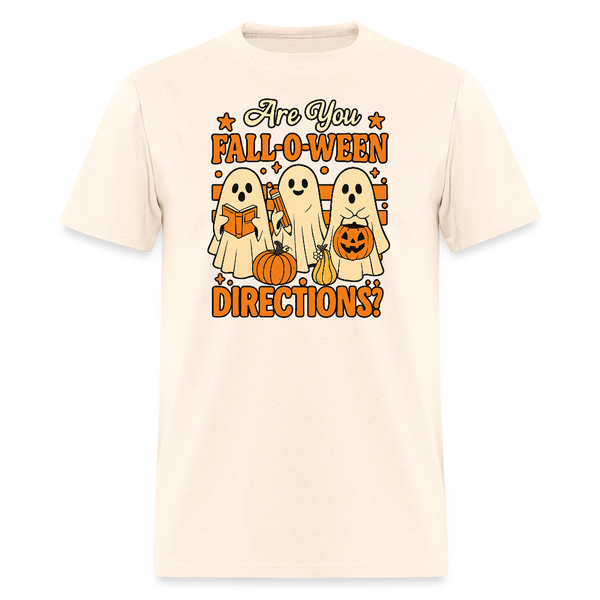 Are You Fall O Ween Directions Halloween T Shirt - natural
