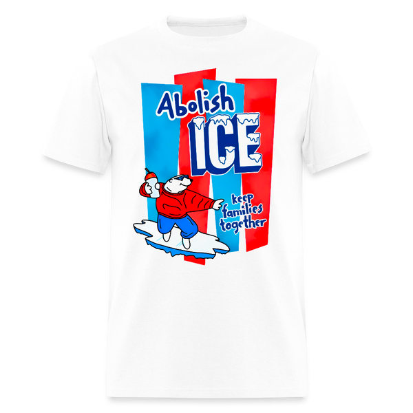 Abolish ICE Keep Families Together T Shirt - white